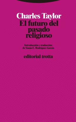 EL FUTURO DEL PASADO RELIGIOSO