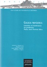 HOM/52-GALICIA MONASTICA.ESTUDOS EN LEMBRANZA DA PROF�.MARIA JOSE
