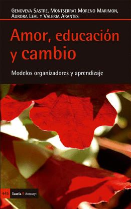 AMOR, EDUCACION Y CAMBIO