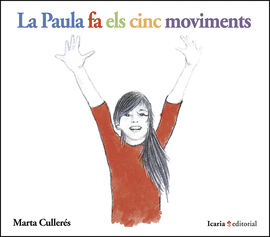 LA PAULA FA ELS CINC MOVIMENTS
