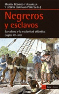 NEGREROS Y ESCLAVOS