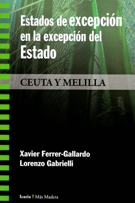 ESTADOS DE EXCEPCI�N EN LA EXCEPCI�N DEL ESTADO