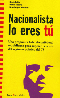 NACIONALISTA LO ERES T