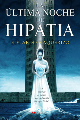 LA LTIMA NOCHE DE HIPATIA