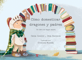 C�MO DOMESTICAR DRAGONES Y PADRES