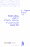 ACUICULTURA MARINA RGIMEN JURDICO Y ORDENACIN AMBIENTAL MONOGRAFIAS IUSTEL