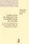 CODIFICACI�N DEL DERECHO CIVIL  E INTERPRETACI�N DE LAS LEYES. LAS NORMAS SOBRE