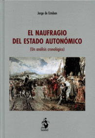 NAUFRAGIO DEL ESTADO AUTON�MICO