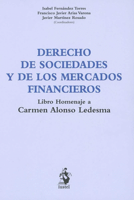 DERECHO DE SOCIEDADES Y DE LOS MERCADOS FINANCIEROS