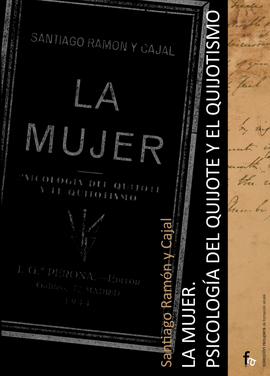 LA MUJER PSICOLOGIA DEL QUIJOTE Y EL QUIJOTISMO