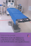 PREVENCI�N DE RIESGOS LABORALES DEL PERSONAL DE ENFERMER�A EN QUIR�FANO