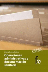 OP.ADMINISTRATIVAS Y DOCUMENTACION SANITARIA 2�ED
