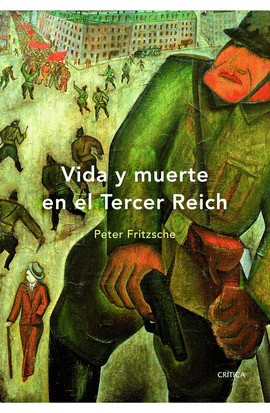 VIDA Y MUERTE EN EL TERCER REICH