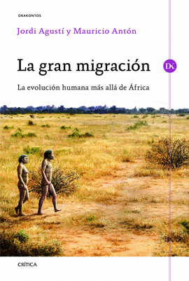 LA GRAN MIGRACION LA EVOLUCION HUMA