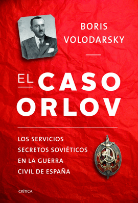 EL CASO ORLOV LOS SERVICIOS SECRETO