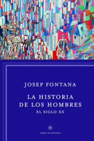 LA HISTORIA DE LOS HOMBRES EL SIGLO
