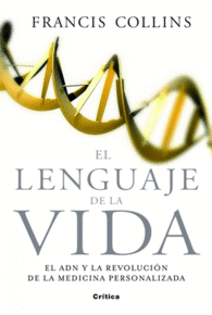 EL LENGUAJE DE LA VIDA EL ADN Y LA