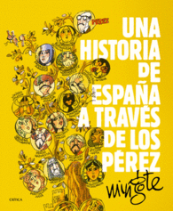 UNA HISTORIA DE ESPA�A A TRAVES DE