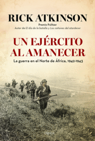 UN EJERCITO AL AMANECER  1942-1943