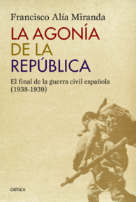 LA AGONA DE LA REPUBLICA