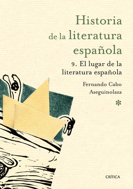 EL LUGAR DE LA LITERATURA ESPA�OLA