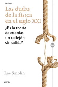 LAS DUDAS DE LA FISICA EN EL SIGLO XXI