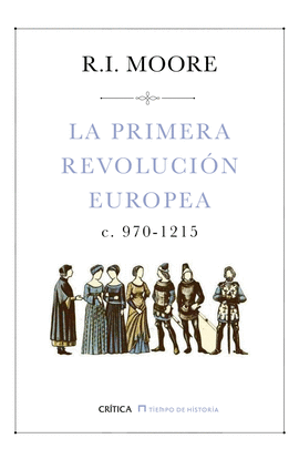 LA PRIMERA REVOLUCI�N EUROPEA
