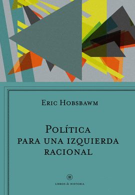 POL�TICA PARA UNA IZQUIERDA RACIONAL