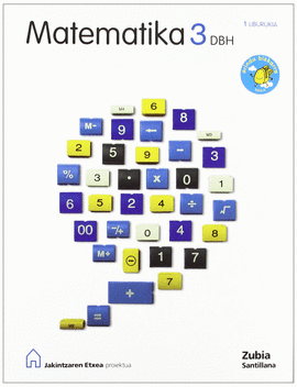 MATEMATIKA 3 DBH ARINDU BIZKARRA JAKINTZAREN ETXEA