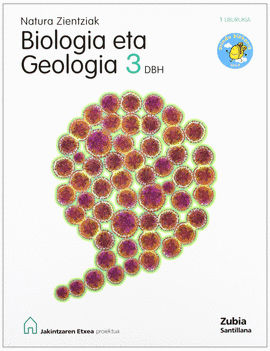 BIOLOGIA ETA GEOLOGIA 3 DBH ARINDU BIZKARRA JAKINTZAREN ETXEA