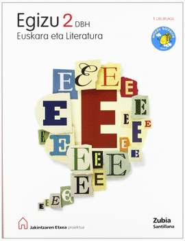 EGIZU 2 DBH EUSKARA ETA LITERATURA ARINDU BIZKARRA JAKINTZAREN ETXEA
