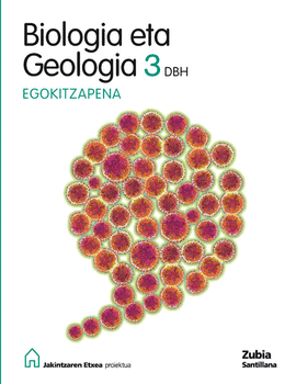 BIOLOGIA ETA GEOLOGIA 3 DBH EGOKITZAPENA JAKINTZAREN ETXEA