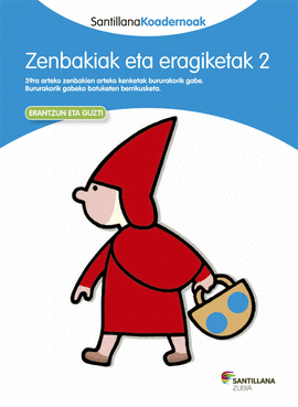ZENBAKIAK ETA ERAGIKETAK 2 SANTILLANA KOADERNOAK