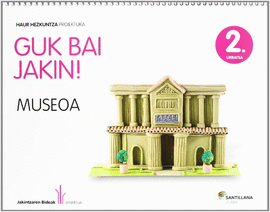 GUK BAI JAKIN! 2 URRATSA MUSEOA