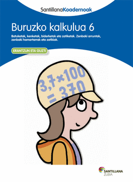 BURUZKO KALKULUA 6 SANTILLANA KOADERNOAK