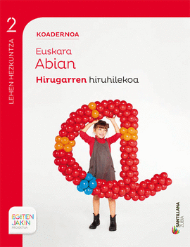 KOADERNOA EUSKARA ABIAN 2 HIRUGARREN HIRUHILEKOA EGITEN JAKIN