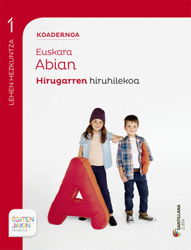 KOADERNOA EUSKARA ABIAN 1 HIRUGARREN HIRUHILEKOA EGITEN JAKIN