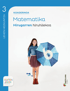 KOADERNOA MATEMATIKA 3 HIRUGARREN HIRUHILEKOA EGITEN JAKIN