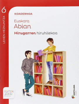 KOADERNOA EUSKARA ABIAN 4 HIRUGARREN HIRUHILEKOA EGITEN JAKIN
