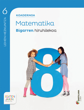 KOADERNOA MATEMATIKA 6 BIGARREN HIRUHILEKOA EGITEN JAKIN