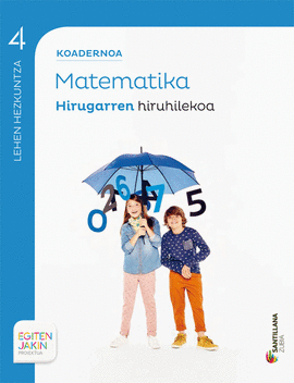 KOADERNOA MATEMATIKA 4 HIRUGARREN HIRUHILEKOA EGITEN JAKIN