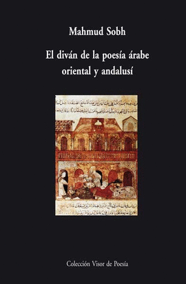 EL DIV�N DE LA POES�A �RABE ORIENTAL Y ANDALUS�