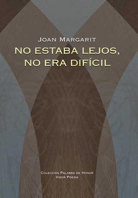 NO ESTABA LEJOS, NO ERA DIF�CIL