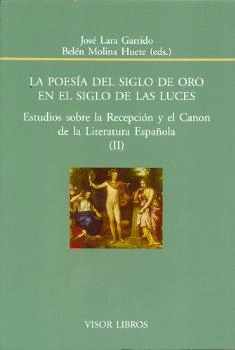 POESIA DEL SIGLO DE ORO EN EL SIGLO DE LAS LUCES, LA
