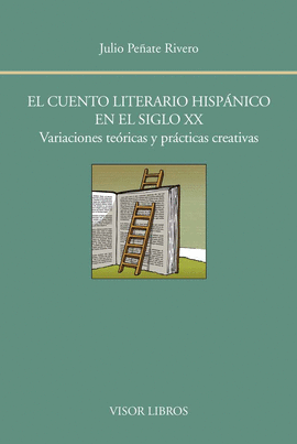 EL CUENTO LITERARIO HISP�NICO EN EL SIGLO XX