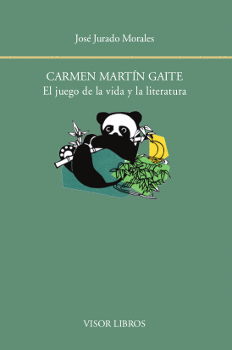 CARMEN MART�N GAITE. EL JUEGO DE LA VIDA Y LA LITERATURA