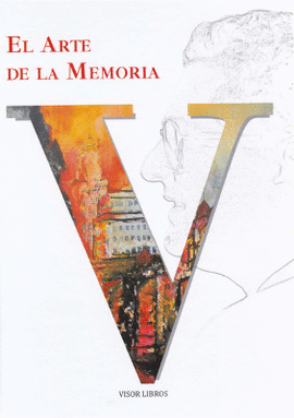 EL ARTE DE LA MEMORIA. HOMENAJE A VCTOR INFANTES