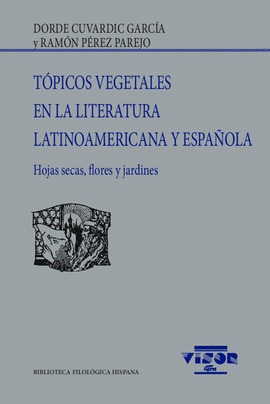 TPICOS VEGETALES EN LA LITERATURA LATINOAMERICANA Y ESPAOLA