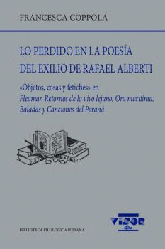 LO PERDIDO EN LA POES�A DEL EXILIO DE RAFAEL ALBERTI