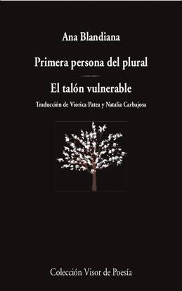 PRIMERA PERSONA DEL PLURAL / EL TAL�N VULNERABLE